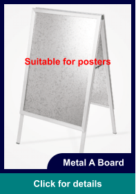 Metal A Board Click for details Suitable for posters
